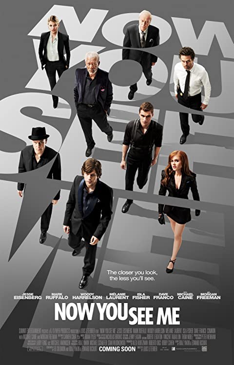 Now You See Me  (2013)