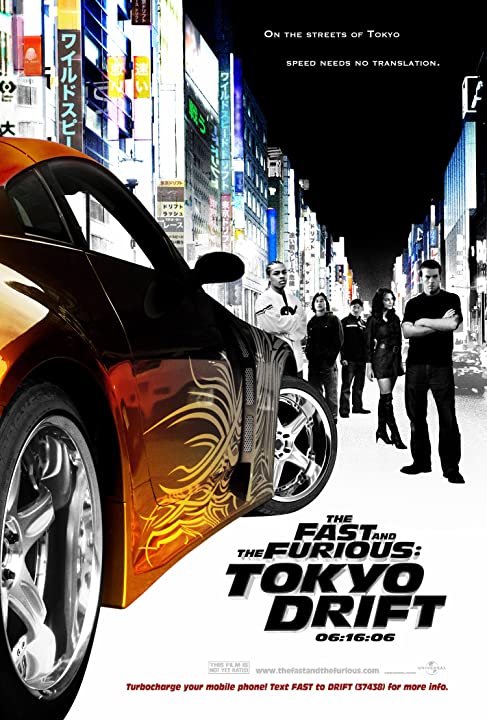 The Fast and the Furious: Tokyo Drift  (2006)